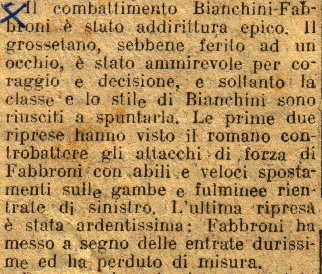 Il combattimento Bianchini Fabbroni � stato addirittura epico