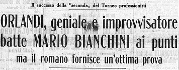 BIANCHINI Perde Contro ORLANDI